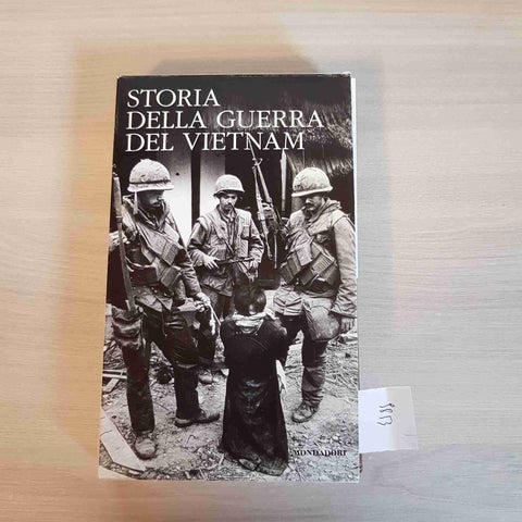 STORIA DELLA GUERRA DEL VIETNAM - KARNOW 2011 MONDADORI I CLASSICI DELLA STORIA