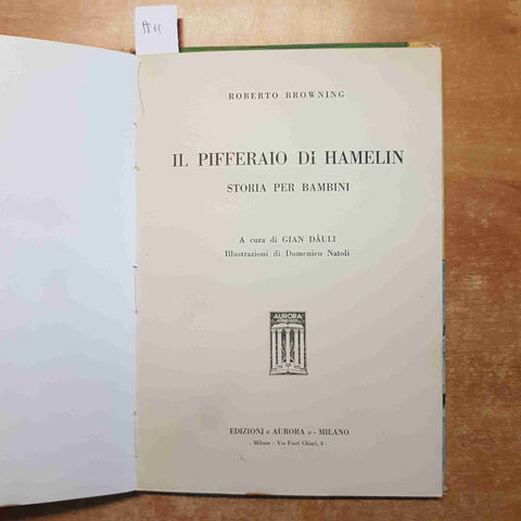 ROBERTO BROWNING - IL PIFFERAIO DI HAMELIN illustrazioni NATOLI 1935 AURORA