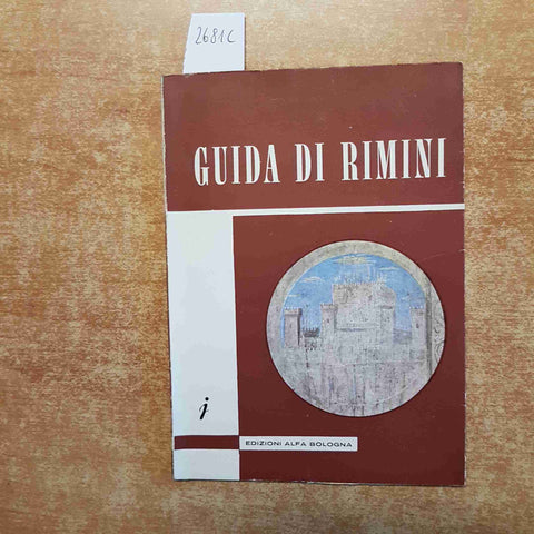 GUIDA DI RIMINI Edizioni Alfa Bologna 1957