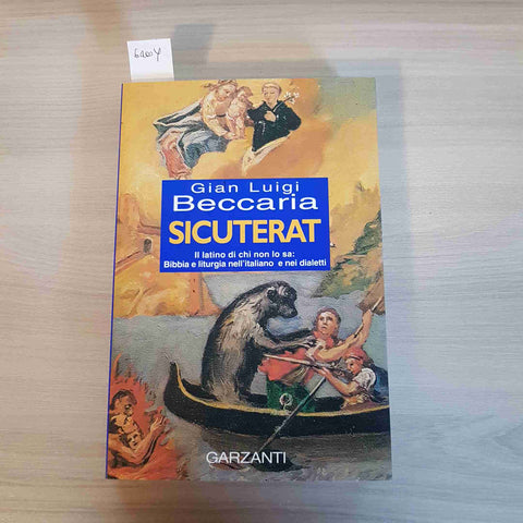 SICUTERAT il latino di chi non lo sa - GIAN LUIGI BECCARIA - GARZANTI - 1999