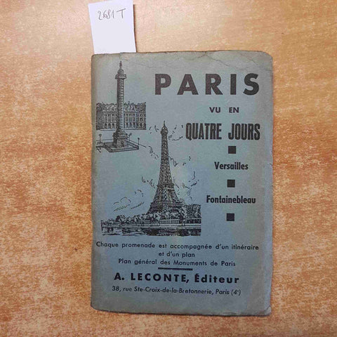 PARIS VU EN QUATRE JOURS Versailles Fontainebleau 1951 LECONTE plan general