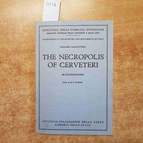 THE NECROPOLIS OF CERVETERI 34 illustrations MASSIMO PALLOTTINO 1957 guide books