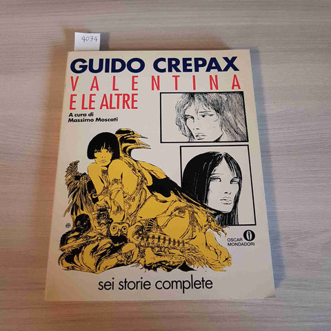 VALENTINA E LE ALTRE - CREPAX sei storie complete MONDADORI 1991