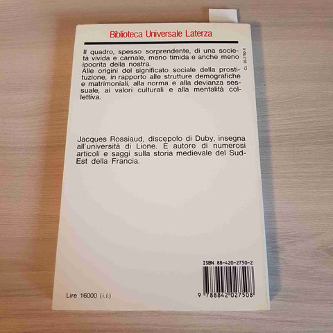LA PROSTITUZIONE NEL MEDIOEVO - ROSSIAUD - LATERZA - 1986