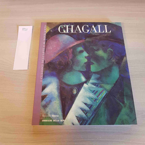 CHAGALL 5 - I CLASSICI DELL'ARTE - RIZZOLI SKIRA - 2004