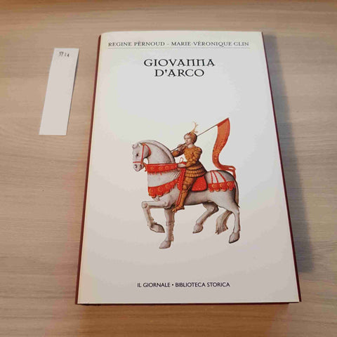 GIOVANNA D'ARCO - PERNOUD - IL GIORNALE - 1987