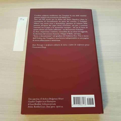 VITA E MORTE DELL'ORDINE DEI TEMPLARI - DEMURGER - IL GIORNALE - 2005