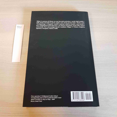 I GRANDI NEMICI DI ROMA ANTICA - MATYSZAK - IL GIORNALE BIBLIOTECA STORICA -2005