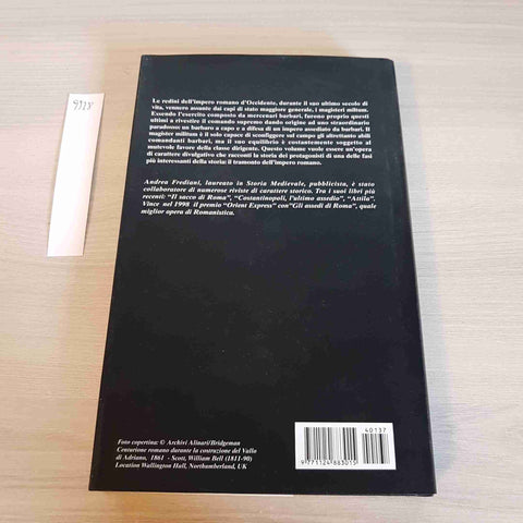 GLI ULTIMI CONDOTTIERI DI ROMA - FREDIANI - IL GIORNALE BIBLIOTECA STORICA- 2001