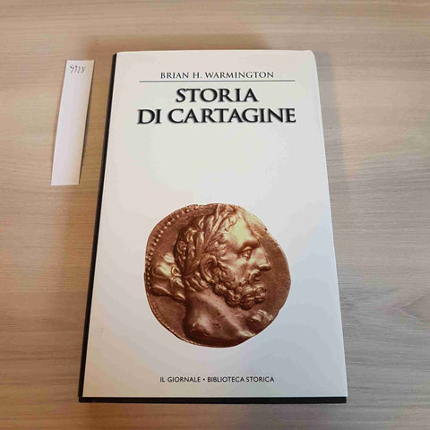 STORIA DI CARTAGINE - WARMINGTON - IL GIORNALE BIBLIOTECA STORICA