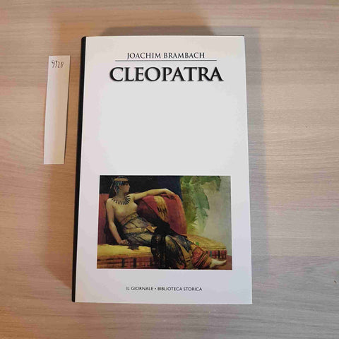 CLEOPATRA - BRAMBACH - IL GIORNALE BIBLIOTECA STORICA