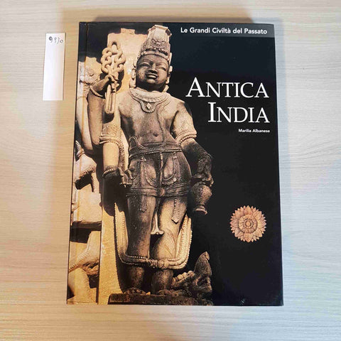 ANTICA INDIA - LE GRANDI CIVILTA' DEL PASSATO l'espresso WHITE STAR