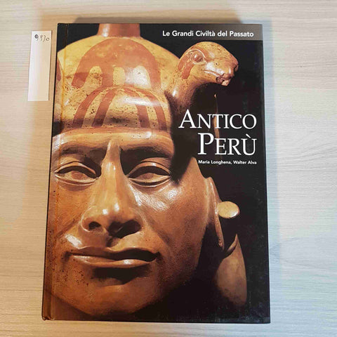 ANTICO PERU' - LE GRANDI CIVILTA' DEL PASSATO l'espresso WHITE STAR