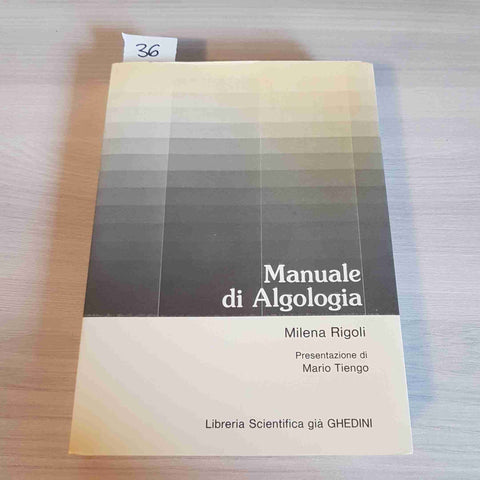 MANUALE DI ALGOLOGIA - RIGOLI - GHEDINI