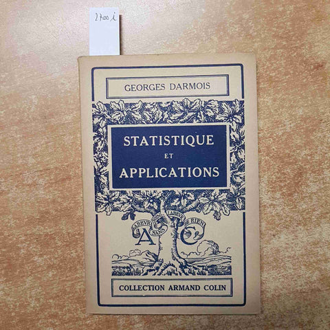 STATISTIQUE ET APPLICATIONS Georges Darmois 1957 COLLECTION ARMAND COLIN