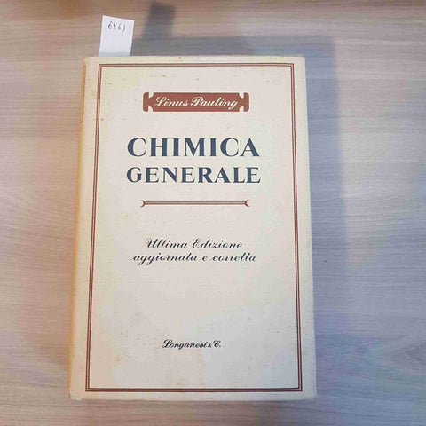 CHIMICA GENERALE - PAULING - LONGANESI & C. - 1963