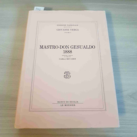 VERGA - MASTRO DON GESUALDO 1888 - VERGA 1993 BANCO DI SICILIA LE MONNIER