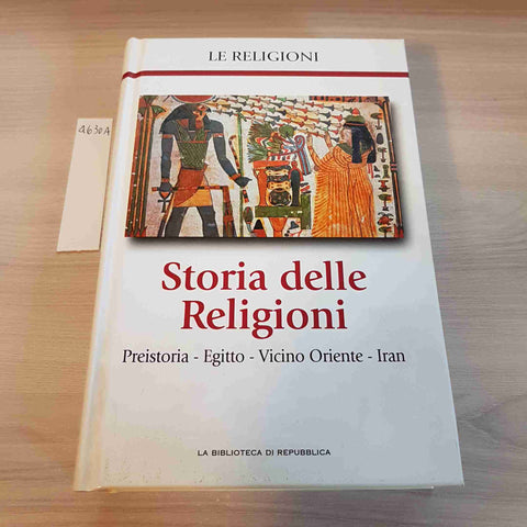 PREISTORIA EGITTO VICINO ORIENTE IRAN 7 - STORIA DELLE RELIGIONI - REPUBBLICA