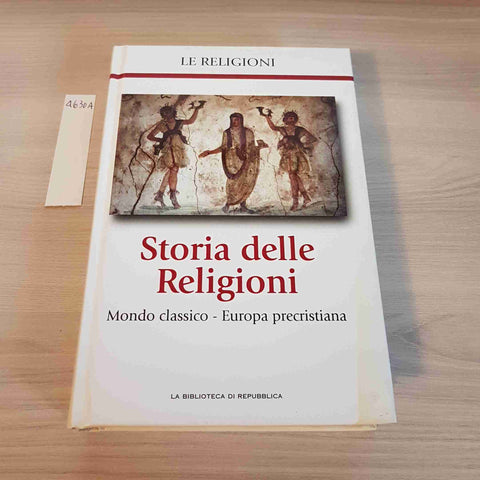 MONDO CLASSICO EUROPA PRECRISTIANA 8 - STORIA DELLE RELIGIONI - REPUBBLICA