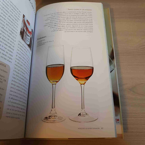 I VINI DOLCI MUFFATI E PASSITI - I GRANDI LIBRI DEL VINO - GRIBAUDO - 2005