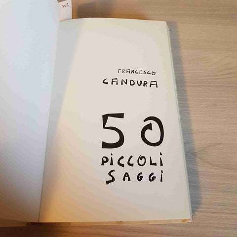 50 PICCOLI SAGGI - FRANCESCO CANDURA introduzione INDRO MONTANELLI 1979 URORA