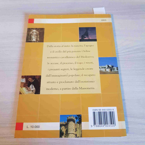 STORIA E LEGGENDA DEI TEMPLARI - ATLANTI DEL MISTERO - CERINOTTI - DEMETRA -1997