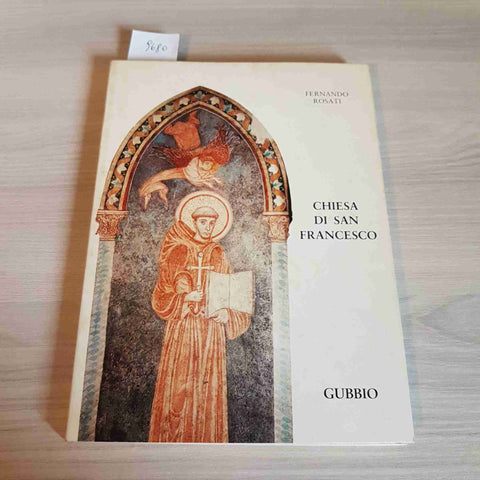 CHIESA DI SAN FRANCESCO GUBBIO - FERNANDO ROSATI 1983 BIBLIOTECA SAN FRANCESCO