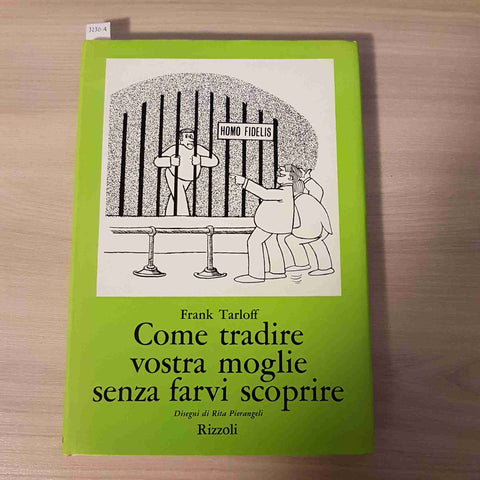 COME TRADIRE VOSTRA MOGLIE SENZA FARVI SCOPRIRE - TARLOFF - RIZZOLI - 1969