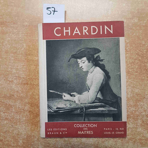 CHARDIN 1699-1779 collection des maitres FRANCIS JOURDAIN -BRAUN