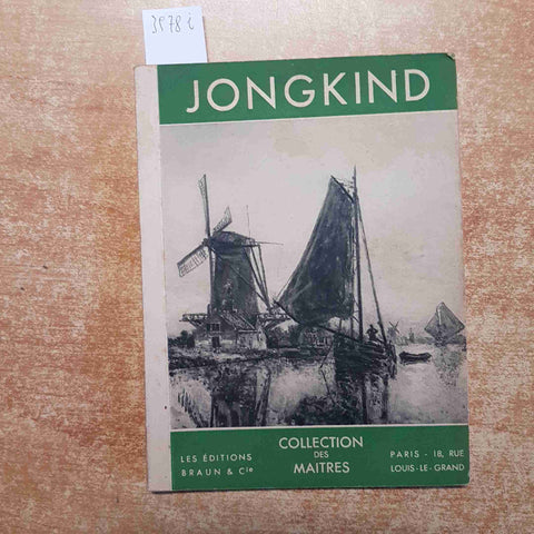 JOHAN BARTHOLD JONGKIND collection des maitre GEORGE BESSON -BRAUN