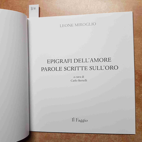 EPIGRAFI DELL'AMORE PAROLE SCRITTE SULL'ORO leone Miroglio 2004 IL FAGGIO