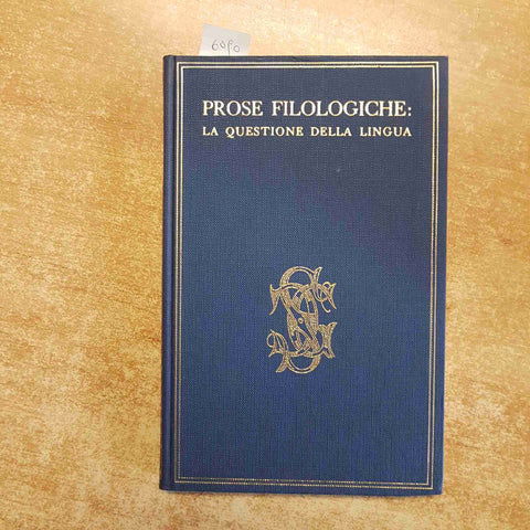 PROSE FILOLOGICHE: LA QUESTIONE DELLA LINGUA 1961 - CARDUCCIANA - SANSONI (