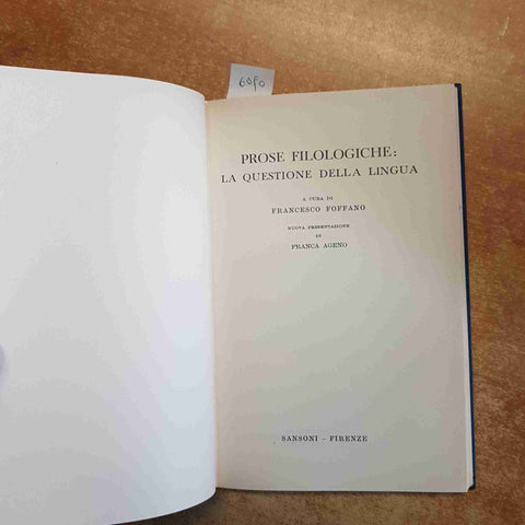 PROSE FILOLOGICHE: LA QUESTIONE DELLA LINGUA 1961 - CARDUCCIANA - SANSONI (