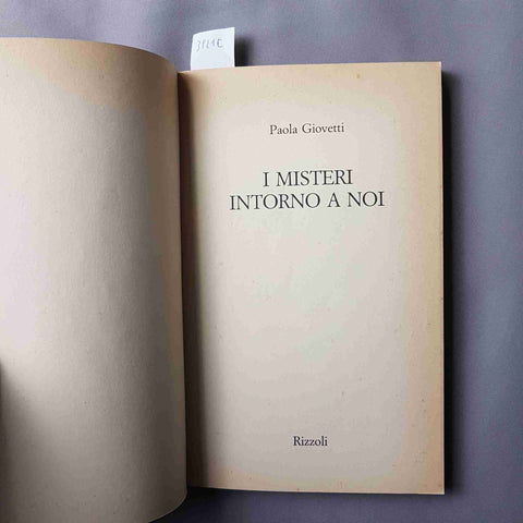 PAOLA GIOVETTI - I MISTERI INTORNO A NOI - 1ED. RIZZOLI 1988 ESOTERISMO (3