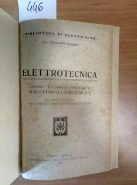 ELETTROTECNICA MANUALE HOEPLI 1924 BARNI CORSO TEORICO PRATICO 349 INCISIONI 446