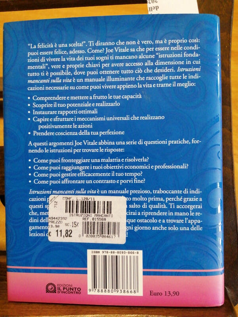 Joe Vitale - Istruzioni mancanti sulla vita - il punto d'incontro - 2012 (