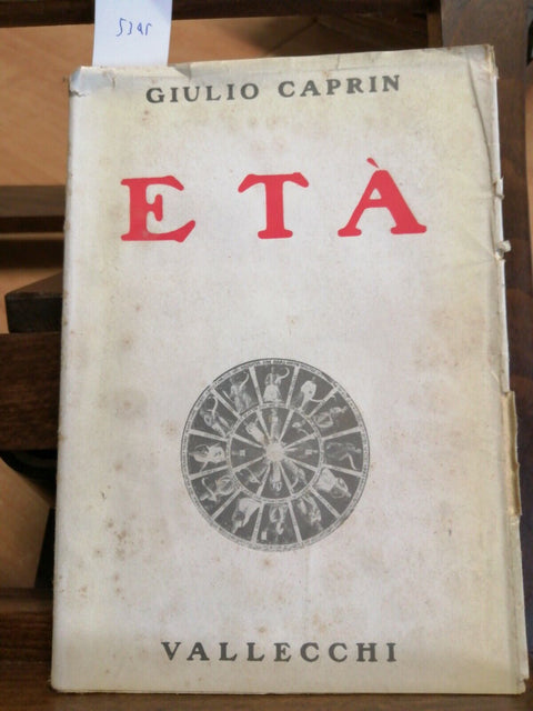 GIULIO CAPRIN - ETA' - CINQUE POEMETTI - VALLECCHI 1956 CON SOVRACCOPERTA