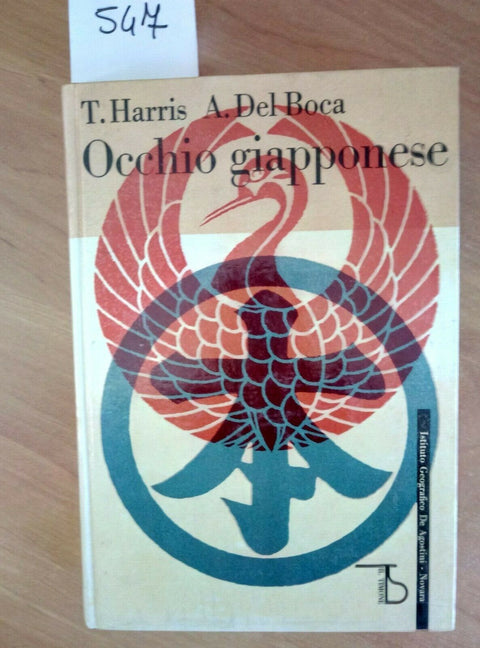 OCCHIO GIAPPONESE - T. HARRIS ANGELO DEL BOCA 1963 DE AGOSTINI (547)