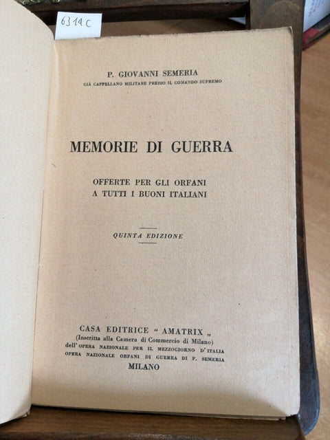 GIOVANNI SEMERIA - MEMORIE DI GUERRA - 1 GUERRA MONDIALE - 1927 AMATRIX (6