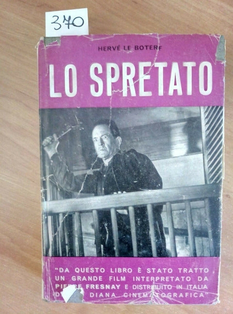 HERVE' LE BOTERF - LO SPRETATO 1954 ELI 1 ED. (370)