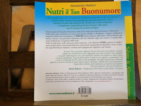 NUTRI IL TUO BUONUMORE VINCERE LO STRESS - ALESSANDRA MATTIONI 2008 MACRO (
