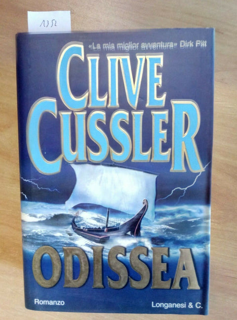 CLIVE CUSSLER - ODISSEA - 2004 - LONGANESI - 1ED. - romanzo (1352)