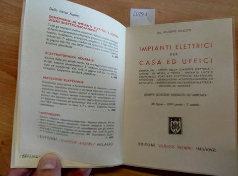 G. BIASUTTI - IMPIANTI ELETTRICI PER CASA ED UFFICI - 1974 HOEPLI (2029A