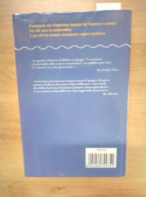 IL MERAVIGLIOSO MONDO DEI NUMERI - ALEX BELLOS 2011 MONDOLIBRI (1668)