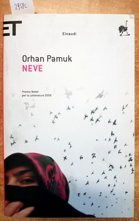 ORHAN PAMUK - NEVE - 2007 - EINAUDI ET -premio nobel per la letteratura (29