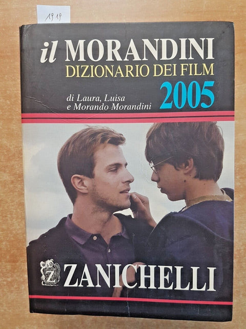 IL MORANDINI 2005 - DIZIONARIO DEI FILM - ZANICHELLI - OSCAR CINEMA CULT (1