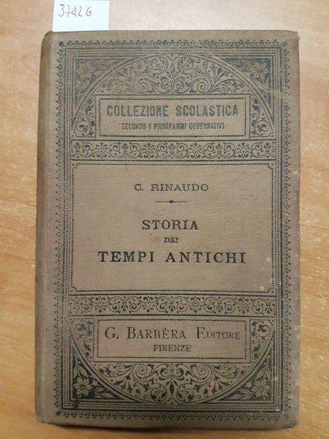 COSTANZO RINAUDO - STORIA DEI TEMPI ANTICHI - BARBERA - 1898 - FIRENZE (374