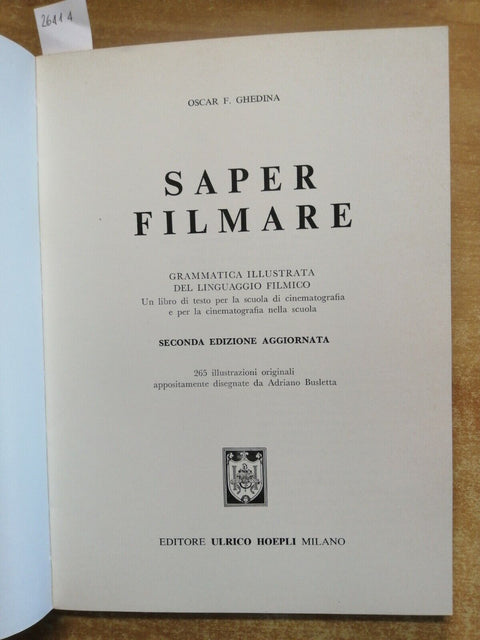 Ghedina - SAPER FILMARE Grammatica illustrata Linguaggio filmico - Hoepli (