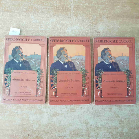 ALESSANDRO MANZONI 3 VOLUMI con note - OPERE DI Giosue' Carducci - ZANICHELLI