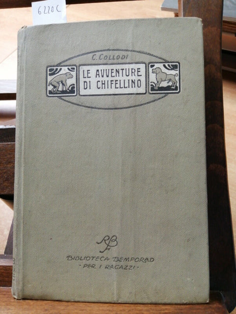 Le avventure di Chifellino - Collodi Nipote - Bemporad - 1923 ILLUSTRATO (6